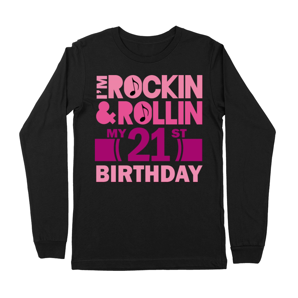 21st Birthday Rock N Roll Premium Long Sleeve