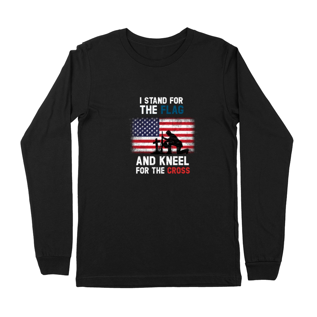 I Stand for the Flag I Kneel for the Cross Premium Long Sleeve