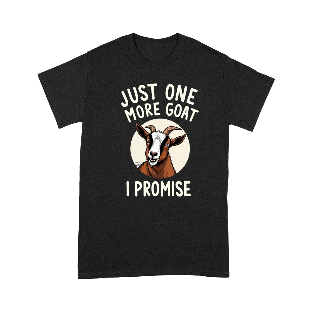 Just one more goat i promise Premium T-shirt