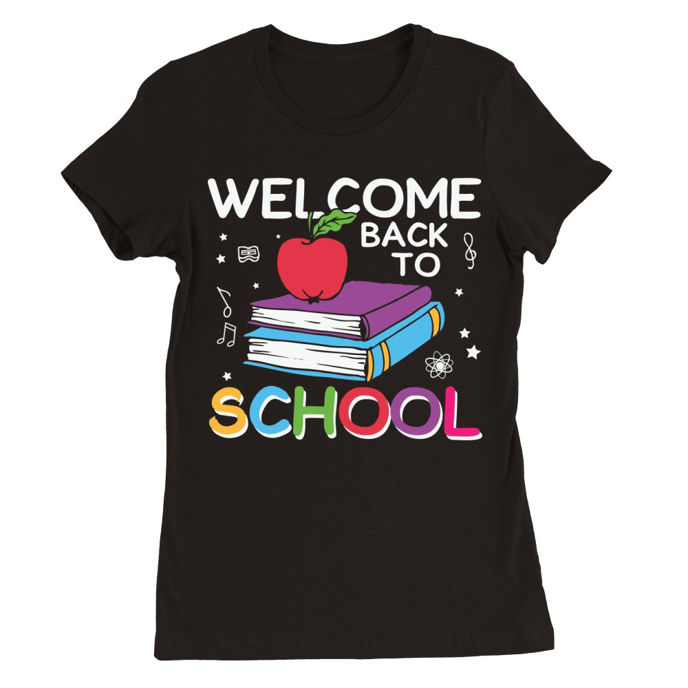 back to school   Welcome back to school Premium Womens Crewneck T-shirt