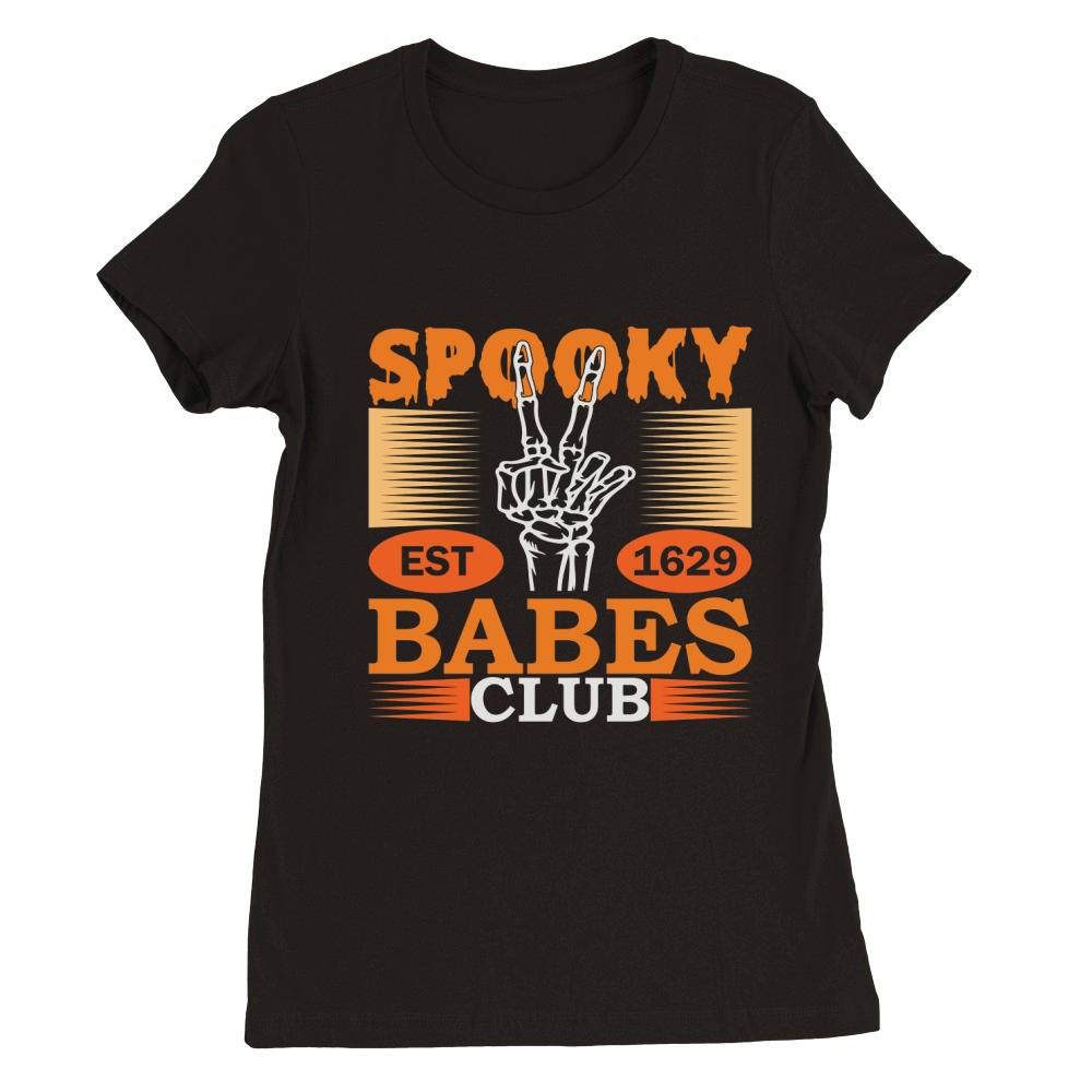 Spooky Est 1629 Babes Club Premium Womens Crewneck T-shirt