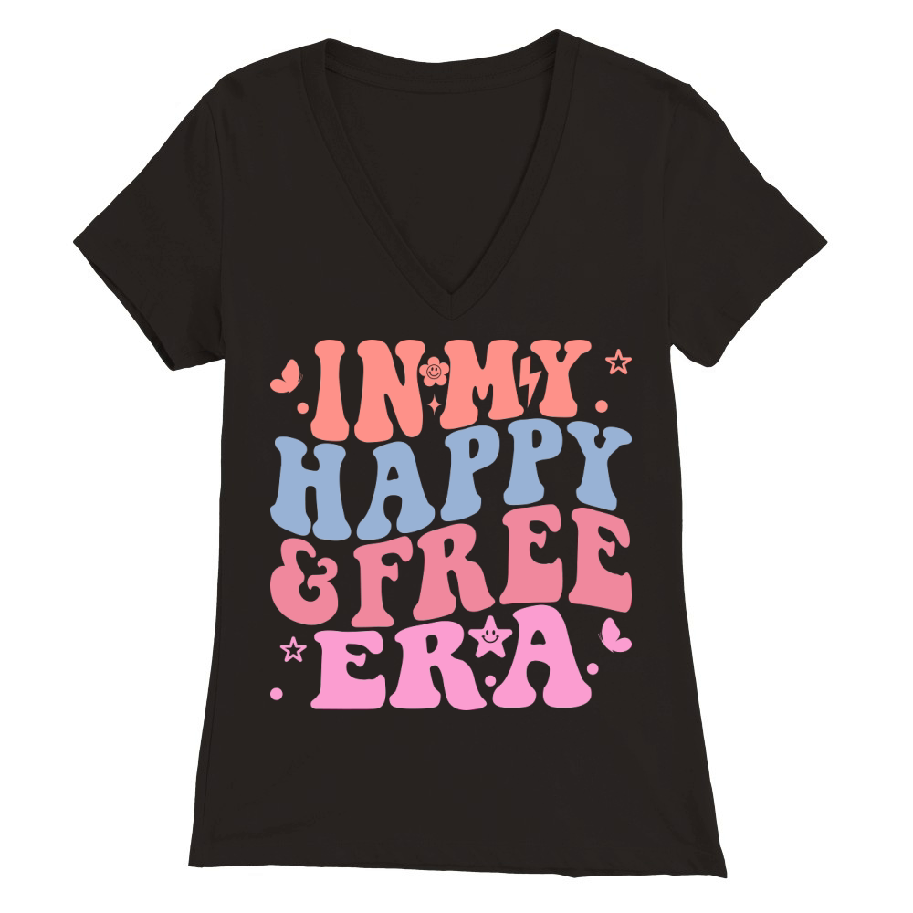 In My Happy and Free ERA Premium Womens V-Neck T-shirt