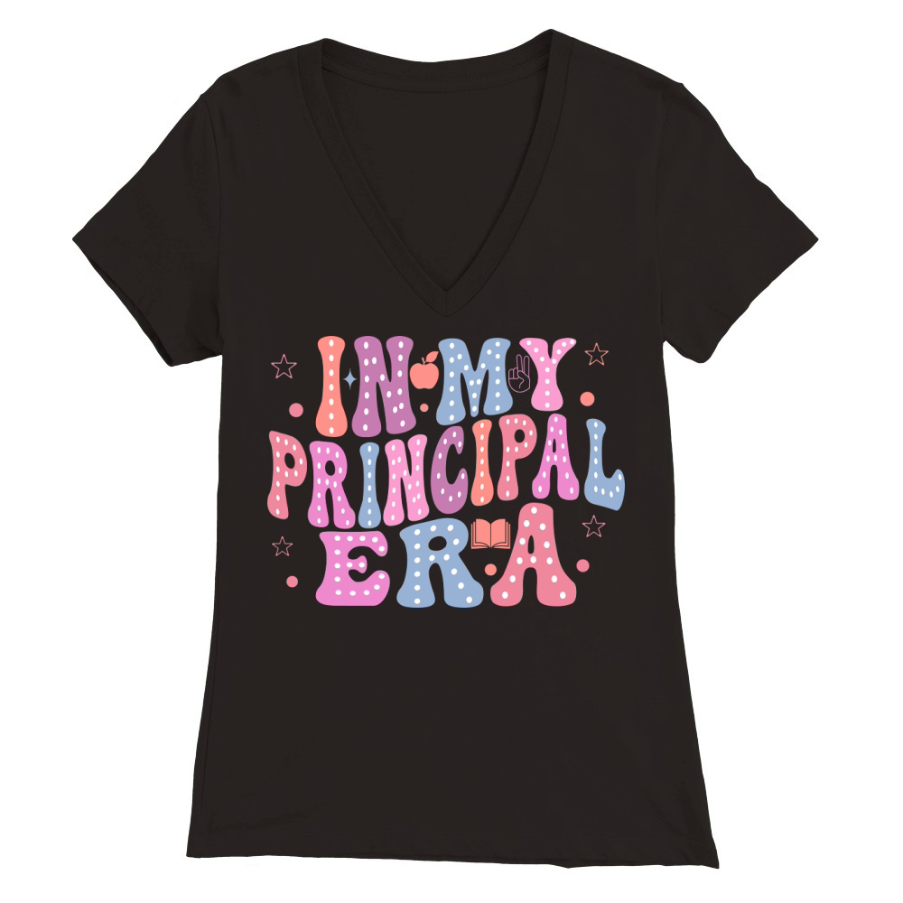 In My Principal Era Premium Womens V-Neck T-shirt