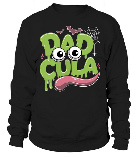Dadcula Sweatshirt Unisex