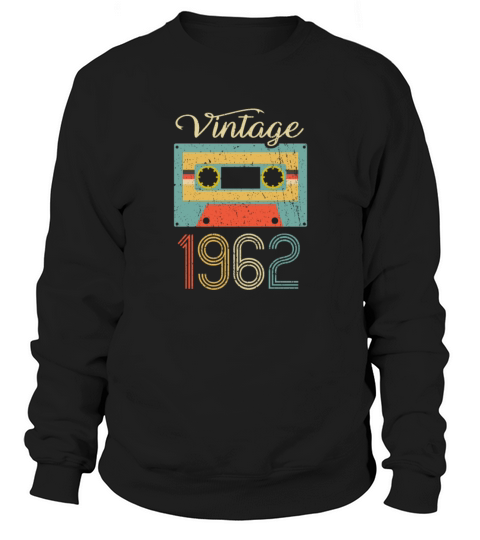 Vintage Cassette 1962 60th Birthday 60 Years Gift Sweatshirt Unisex