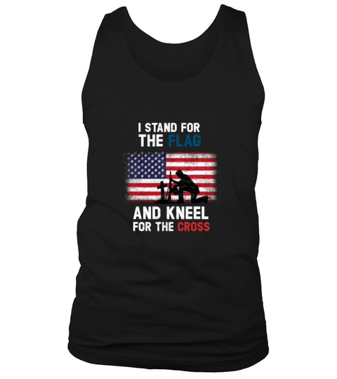 I Stand for the Flag I Kneel for the Cross Tank Top Unisex