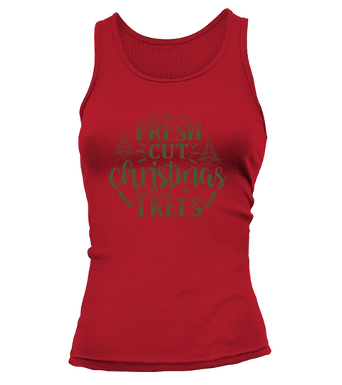 Fresh cut christmas trees Tank top Woman