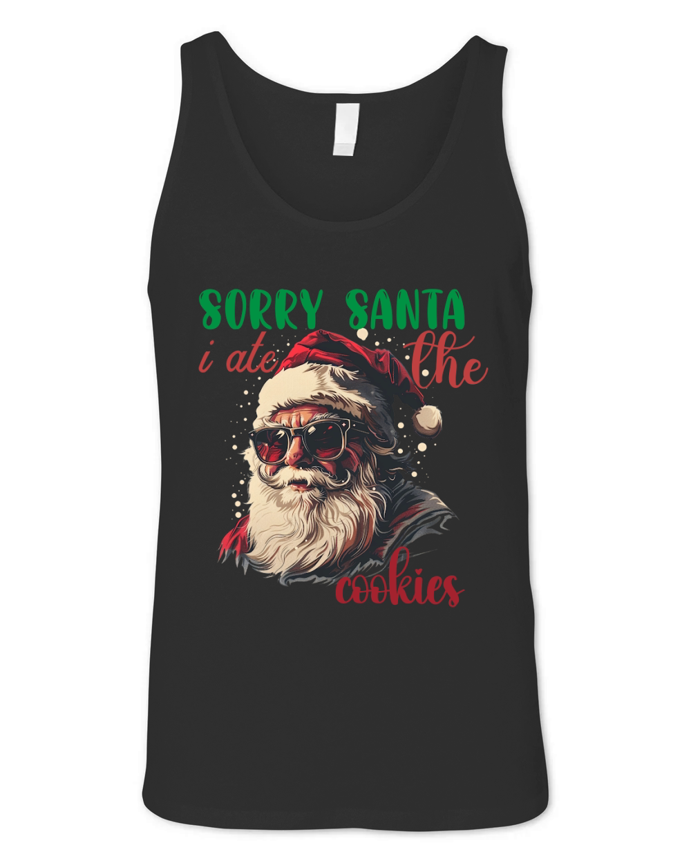 Sorry santa i ate the cookies Dog 1 Unisex Jersey Tank