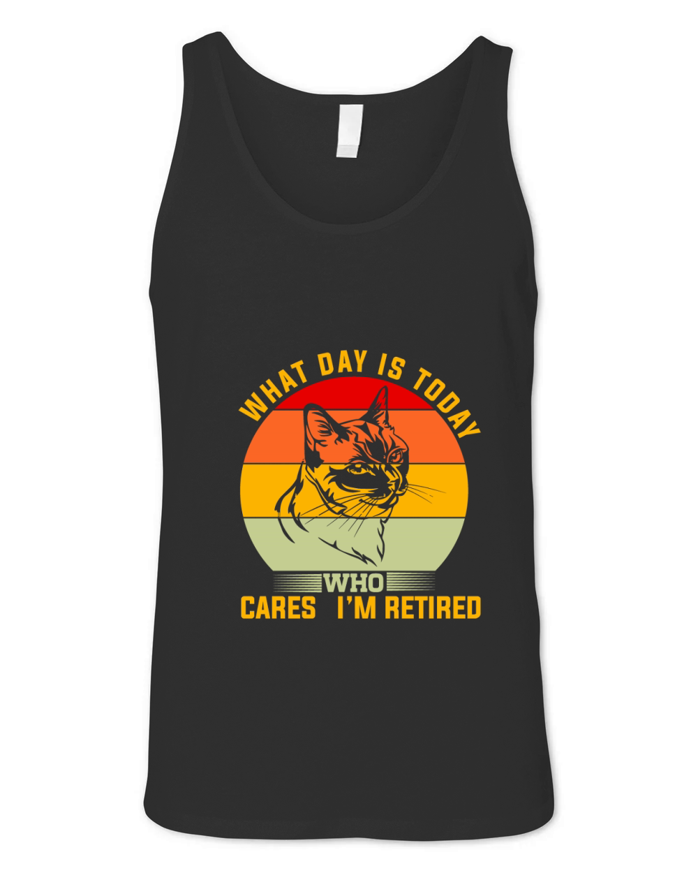 What is today who cares im retired 03 Unisex Jersey Tank