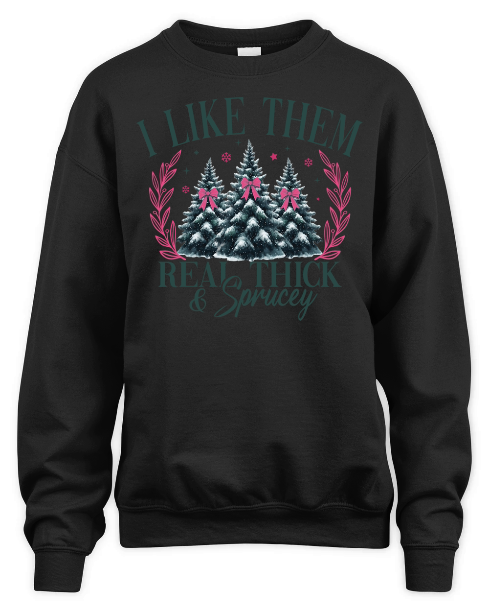 ILikeThemRealThickAndSprucey Unisex Premium Crewneck Sweatshirt