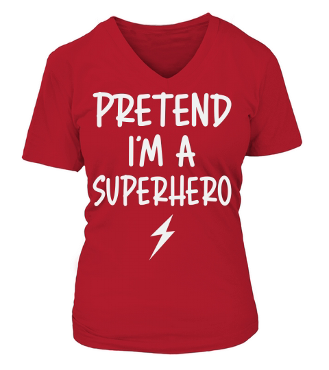 Pretend Im a Superhero 02 V-neck T-Shirt Woman