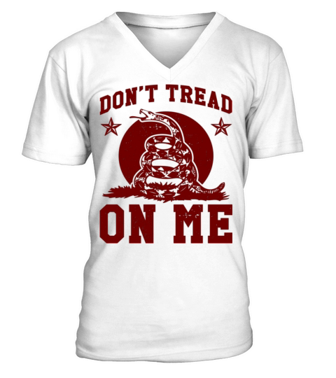 Don t Tread on Me V-Neck T-shirt