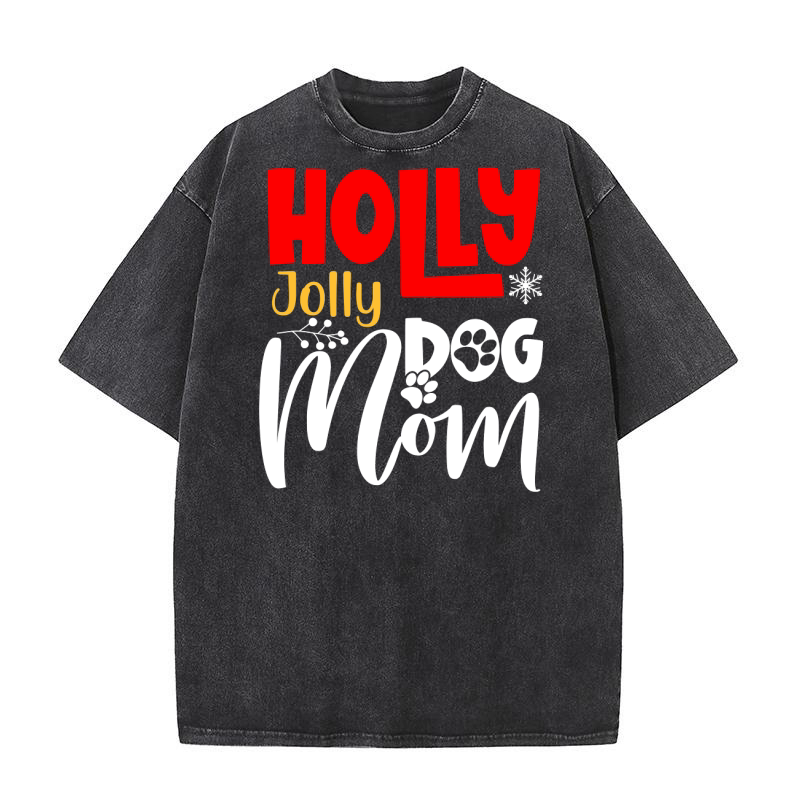 Holly Jolly Dog Mom Washed T-Shirt