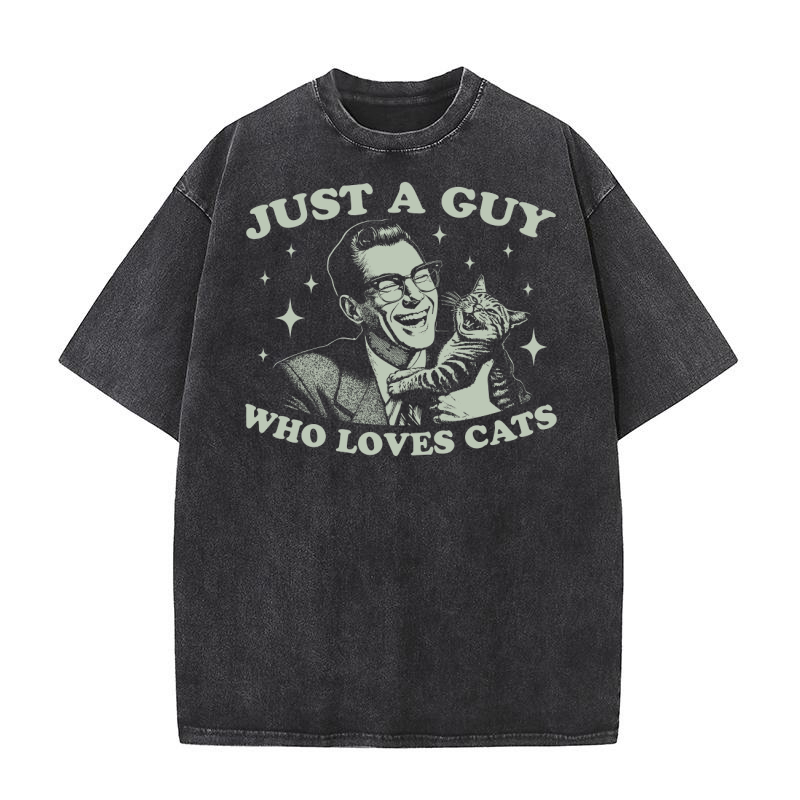 Just A Guy Who Loves Cats D Retro Green Washed T-Shirt