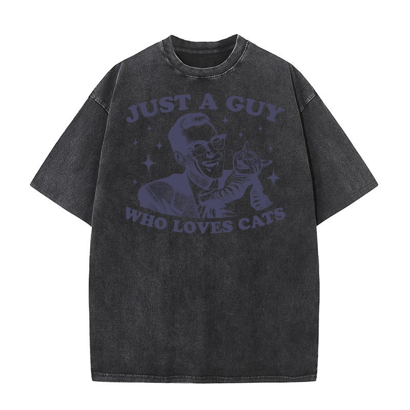 Just A Guy Who Loves Cats L dViolet Washed T-Shirt