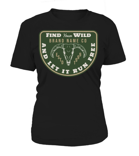 Find your wild brand name co Women's T-Shirt