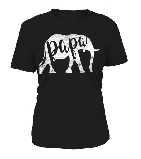 Papa Elephant Funny Father Day Gift Ideas For Best Dad Women's T-Shirt