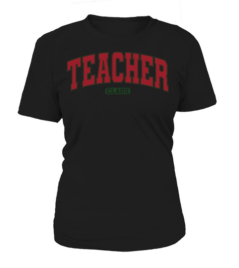TeacherClausVarsity Women's T-Shirt