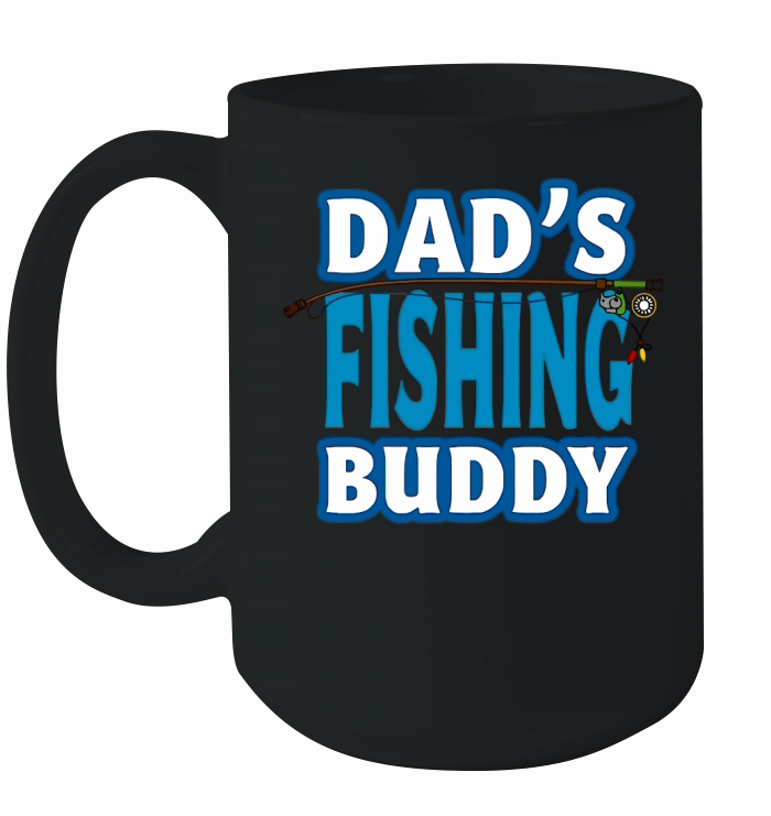 Dads fishing buddy (2) Ceramic Mug