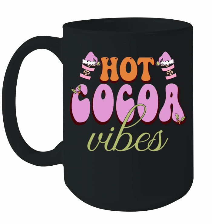 Hot Cocoa Vibes Ceramic Mug