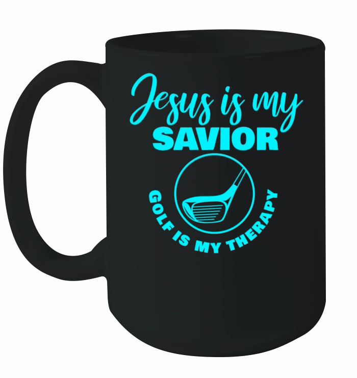 Jesus is my Savior Golf is my Therapy Ceramic Mug