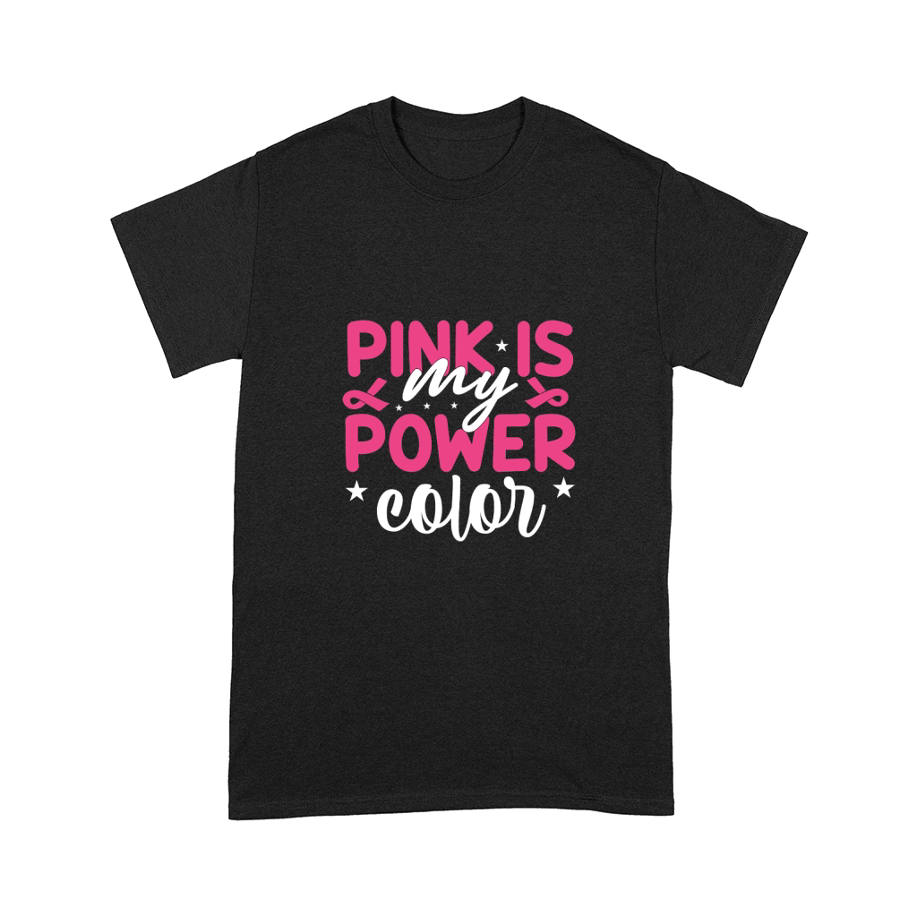 Pink is My Power Color Comfort T-shirt