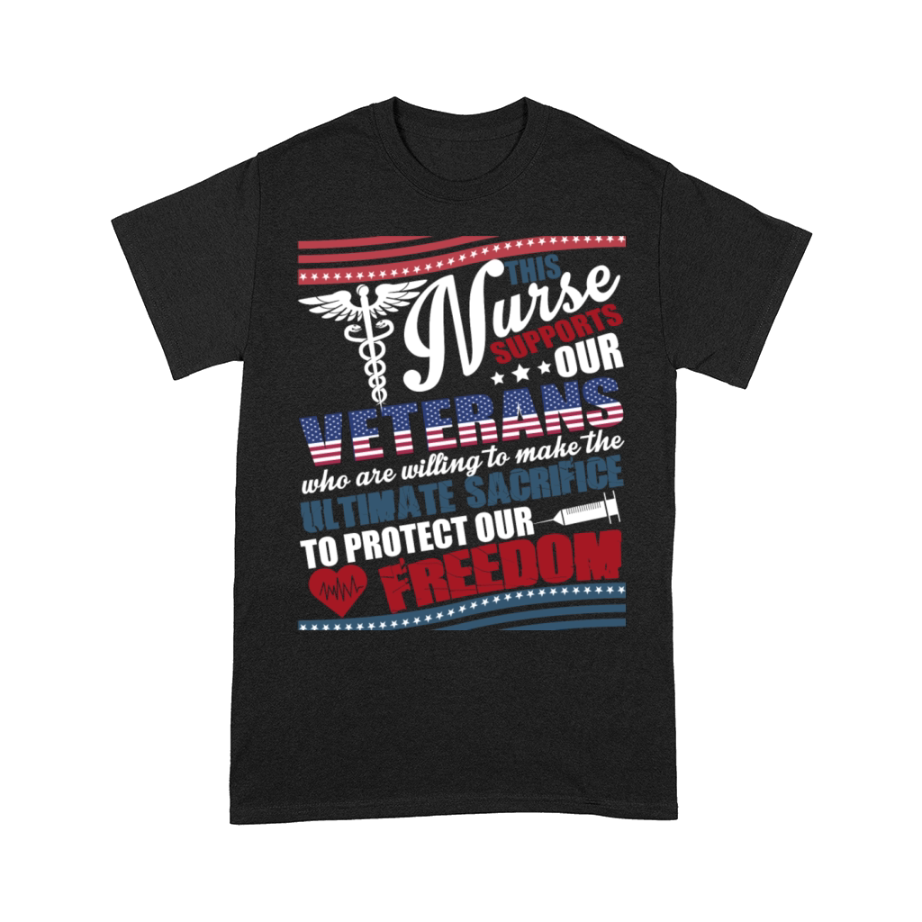 This Nurse Supports Our Veterans T Shirt Comfort T-shirt