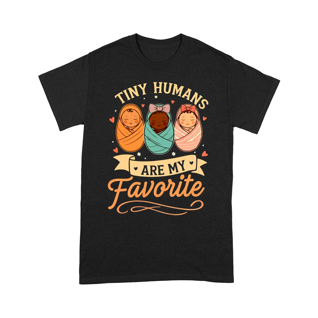 Tiny Humans Are My Favorite Comfort T-shirt