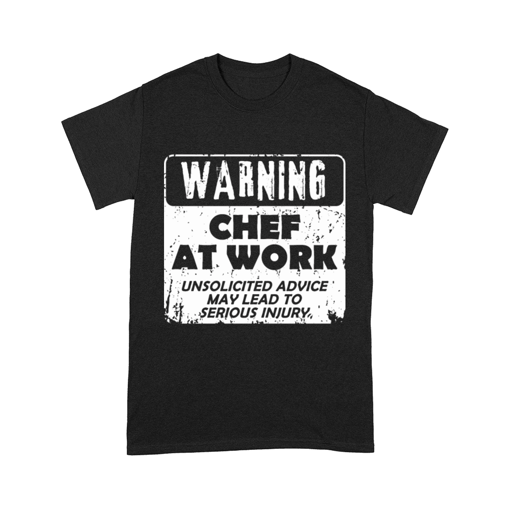 Warning Chef at Work Cook Cooking Kitchen Food Comfort T-shirt