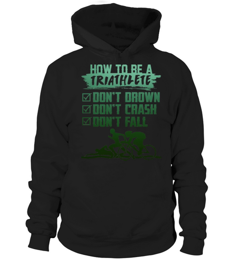 How To Be A Triathlete - Triathlon - Total Basics Hoodie Unisex
