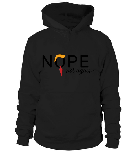 Not Again Hoodie Unisex