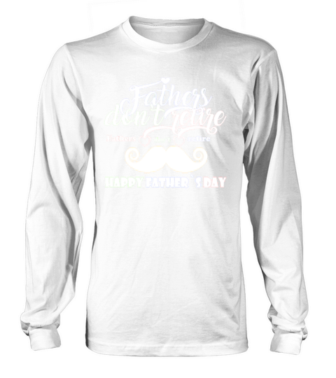 HAPPY FATHER S DAY Long sleeved Unisex
