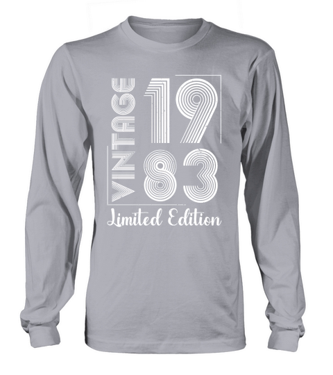 Vintage 1983 Limited Edition Birthday  (2) Long sleeved Unisex