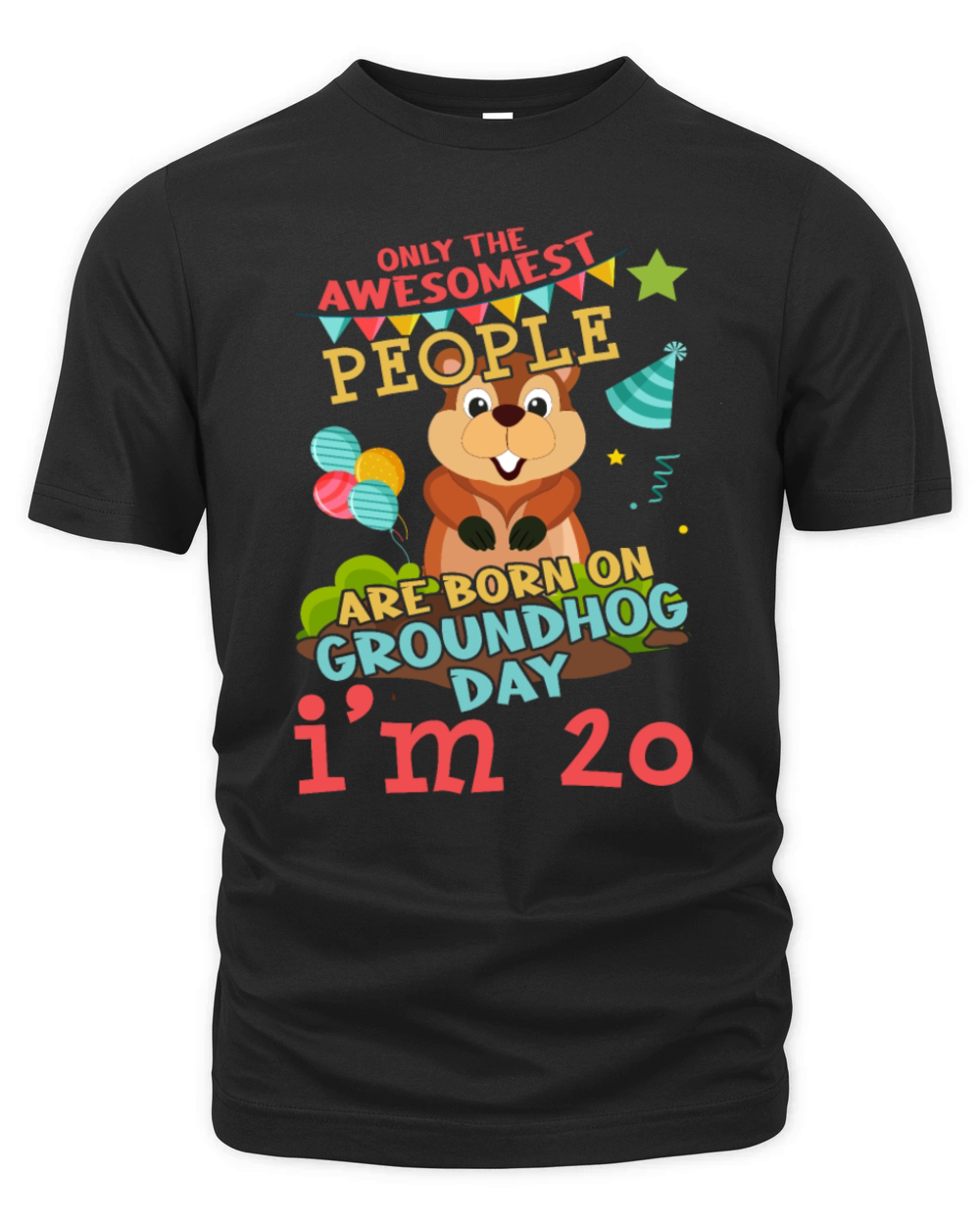 20 Birth Born Groundhog Rodent Happy Groundhog Day Organic Unisex T-shirt