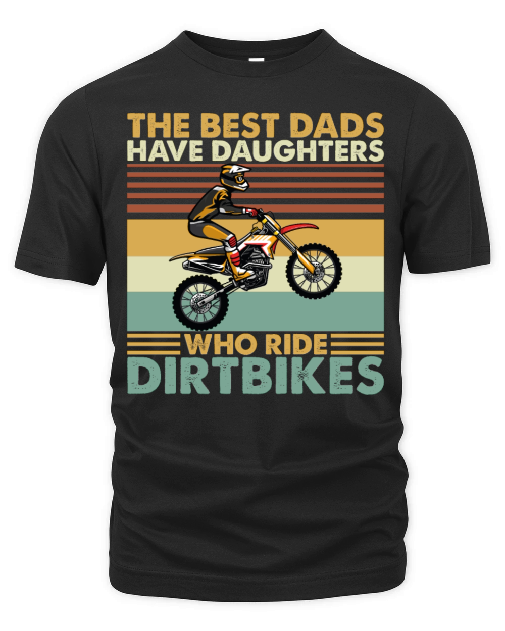 Best Dads Have Daughters Who Ride Dirtbikes Organic Unisex T-shirt