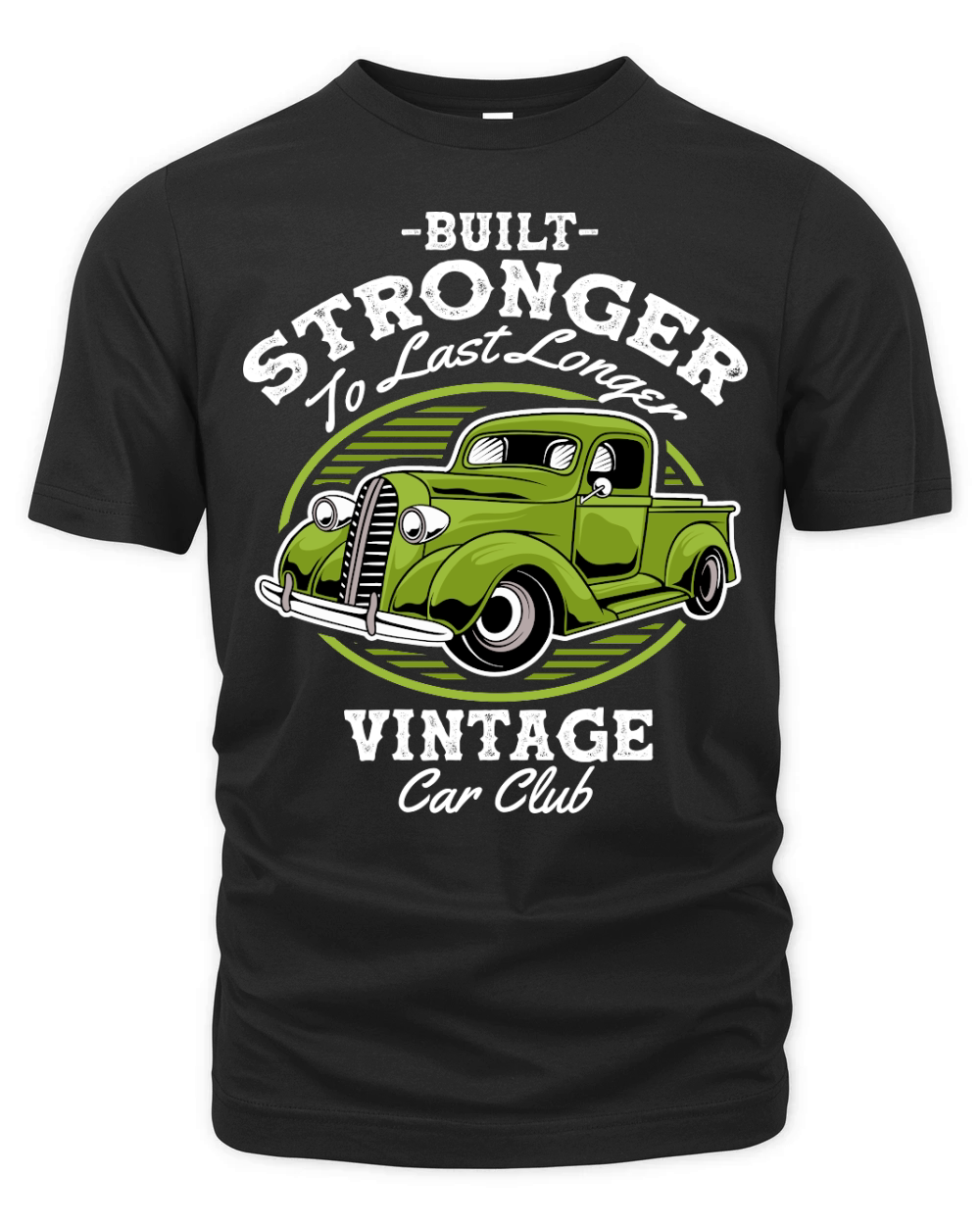 Built Stronger to last Longer Vintage Car Club Classic Car Organic Unisex T-shirt