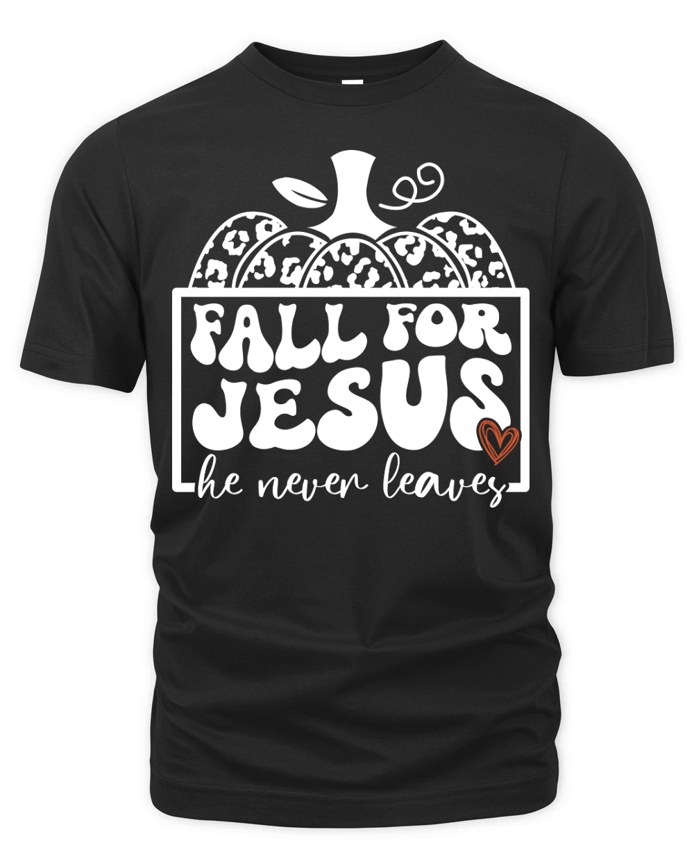Fall for Jesus he never leaves Organic Unisex T-shirt