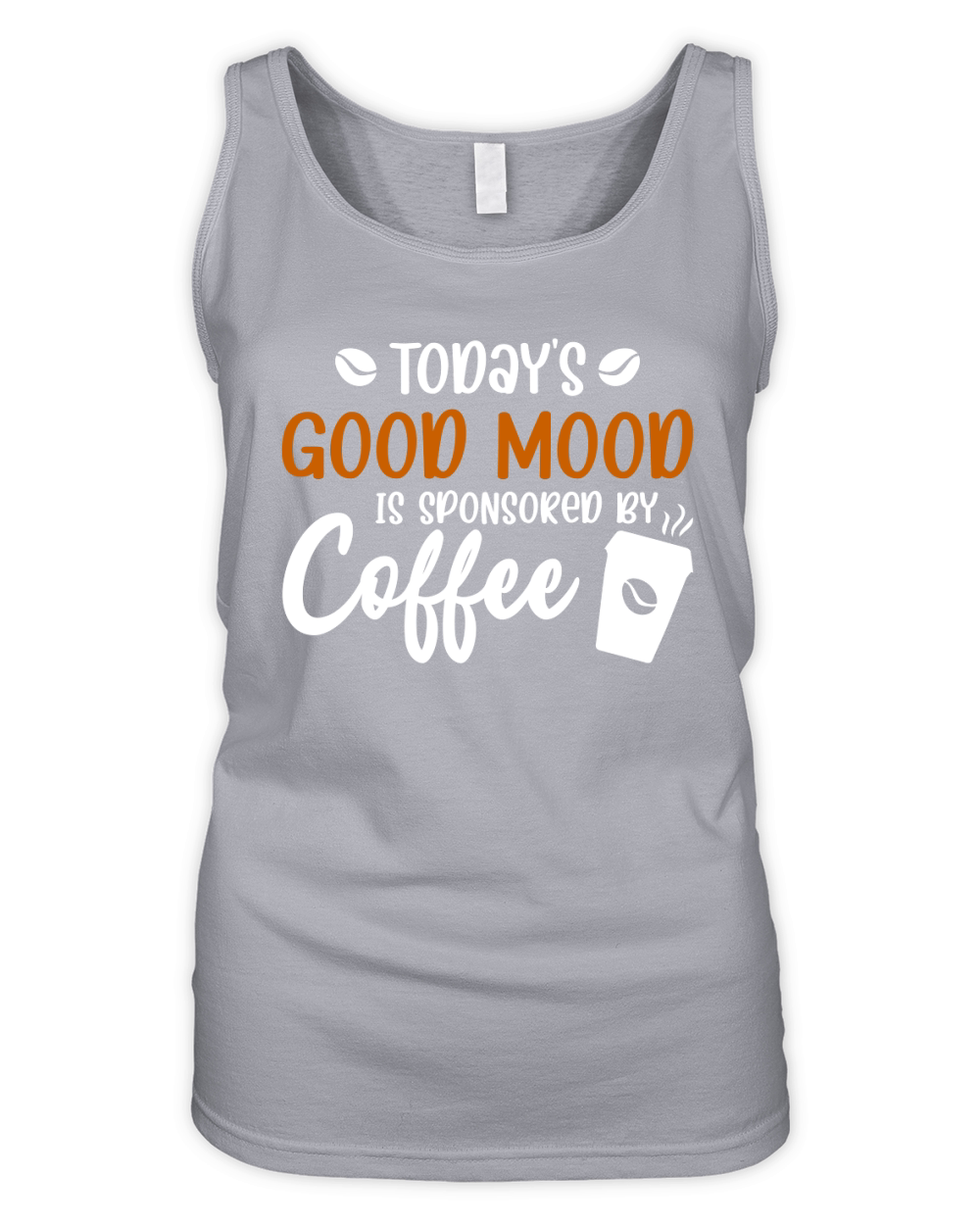 To days Good Mood Is Sponsored By Coffee Organic Women's Tank Top
