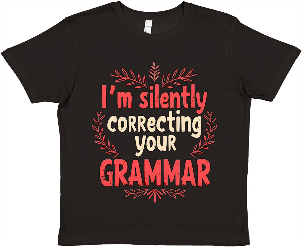 Im silently correcting your grammar 02 Premium Kids Crewneck T-shirt