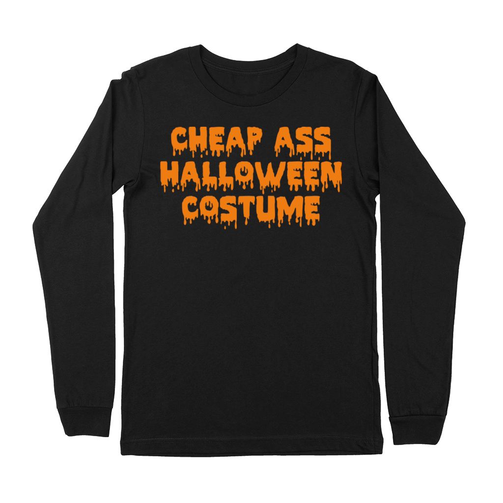 Cheap Ass Halloween Costume Premium Long Sleeve