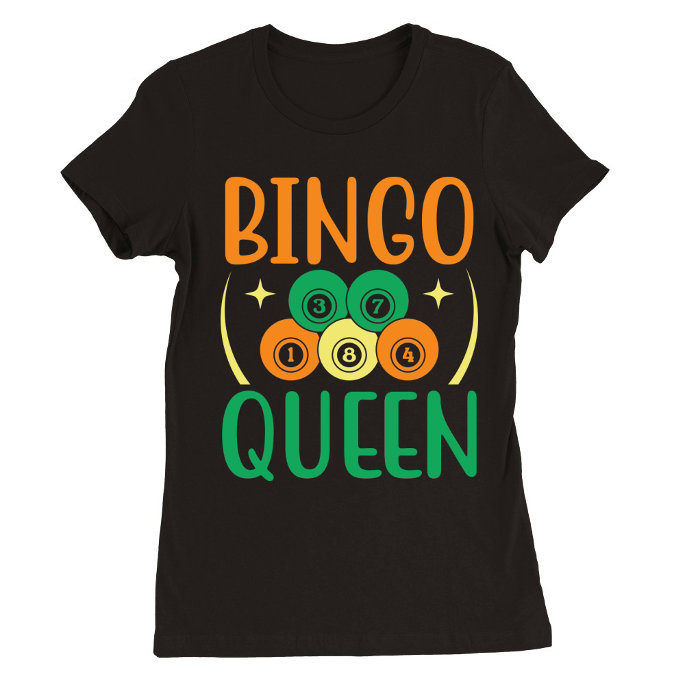 Bingo Queen 06 Premium Womens Crewneck T-shirt