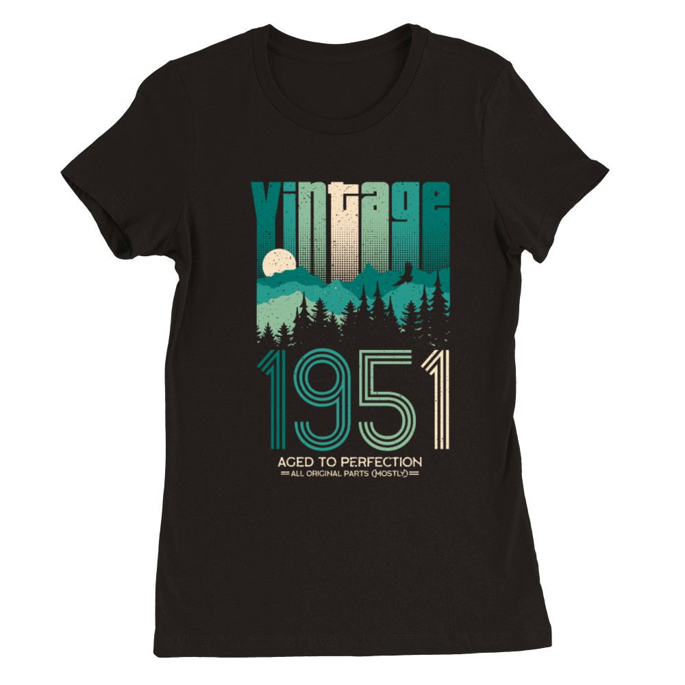 Vintage 1951 Birthday Born in 51 Retro Premium Womens Crewneck T-shirt