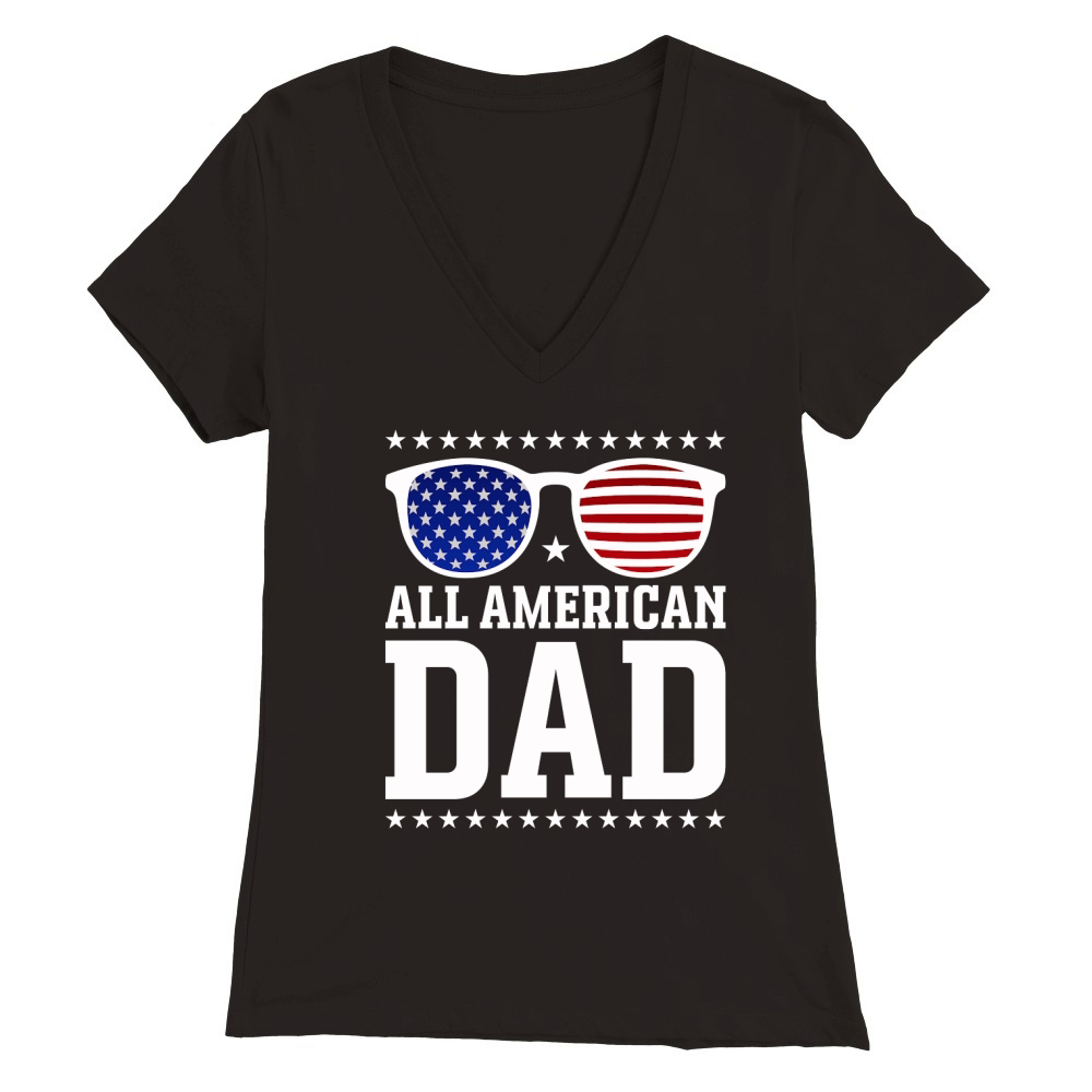 All American Dad Premium Womens V-Neck T-shirt