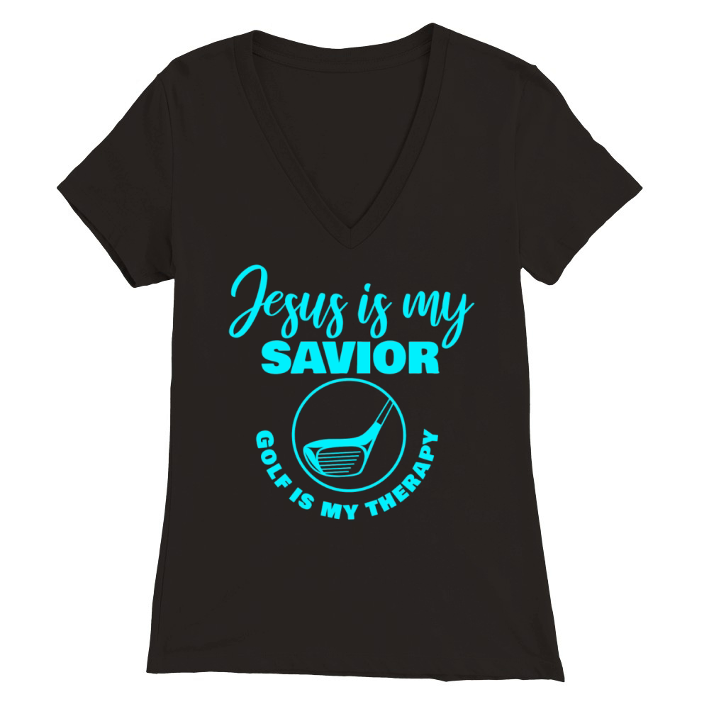 Jesus is my Savior Golf is my Therapy Premium Womens V-Neck T-shirt