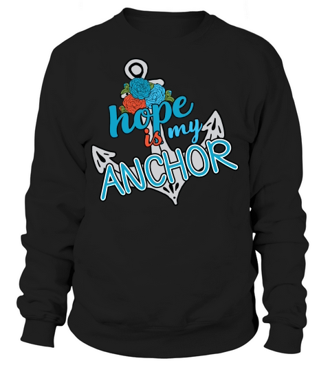 Hope is My Anchor Floral Sweatshirt Unisex