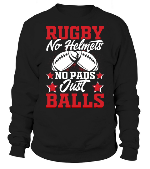 Vintage Rugby Player no helmets no pads just balls Sweatshirt Unisex