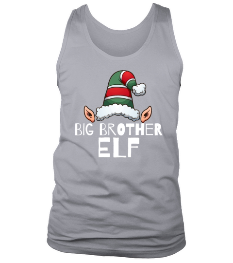 Big Brother Elf Christmas Holidays Xmas Elves Big Tank Top Unisex