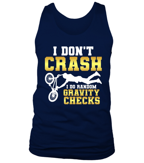I Dont Crash I Do Randomly Gravity Checks Tank Top Unisex