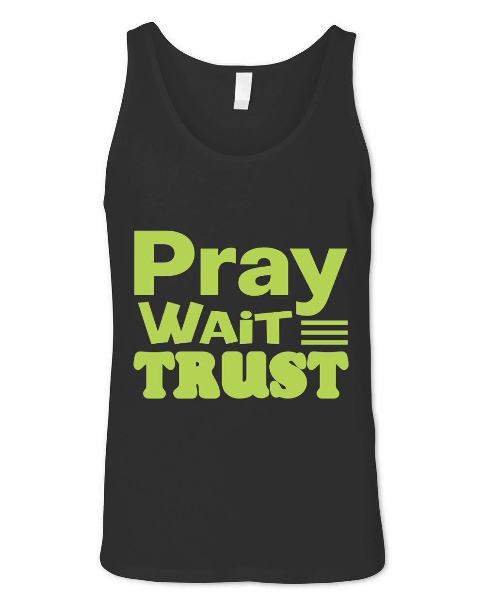 Pray Wait Trust Unisex Jersey Tank