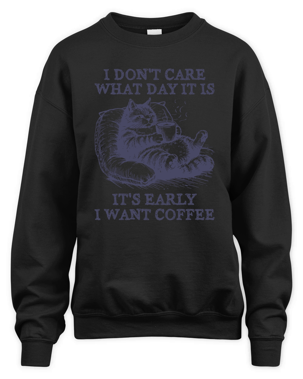 Cat Don’t Care Just Want Coffee L dViolet Unisex Premium Crewneck Sweatshirt
